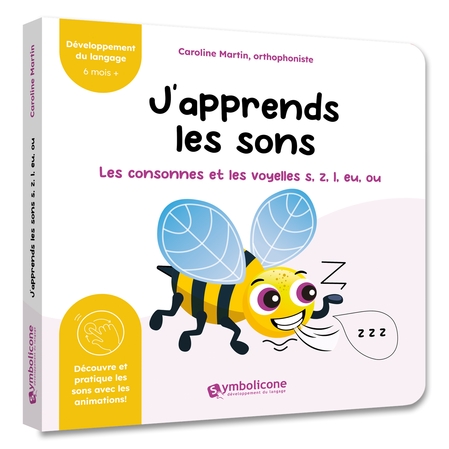 Couverture du livre à mécanismes « J’apprends les sons : Les consonnes et les voyelles s, z, i, eu, ou »